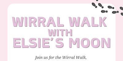 Elsie's Moon Fundraiser: Wirral Walk | Floral Pavilion Theatre
