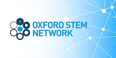 Oxford STEM Network - April meet up | Harwell Innovation Centre