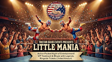 Little Mania Wrestling: Big Action, Tiny Wrestlers! Stevens Point, WI | Mak's Bar