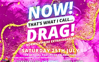 NOW! That's What I Call...DRAG! Norwich Pride Extravaganza! | Norwich Puppet Theatre