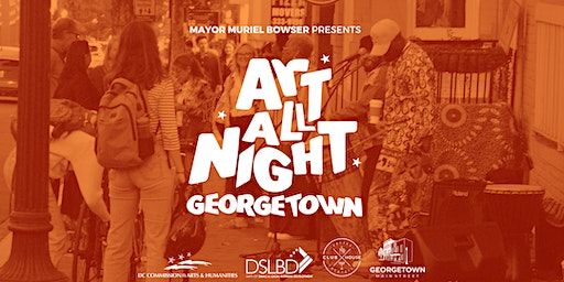 Georgetown Art All Night 2023 (Washington) | AAN Welcome Center at the Georgetown Neighborhood Library