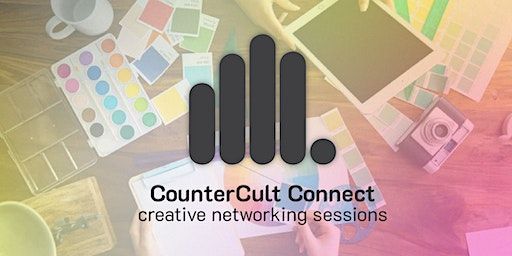 Creative Networking hosted by CounterCult | Penny Short Bar