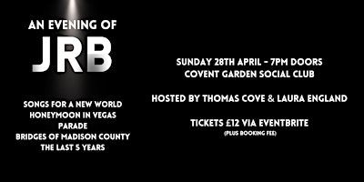 Composer Cabaret - An Evening of JRB. | Covent Garden Social Club