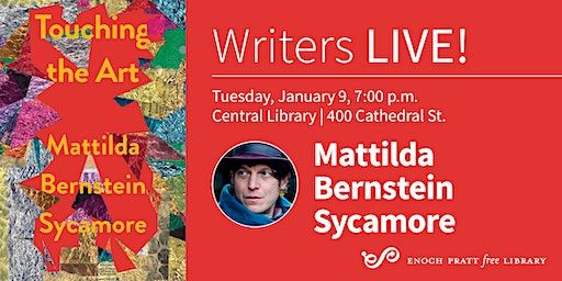 Mattilda Bernstein Sycamore: "Touching the Art" | Enoch Pratt Free Library