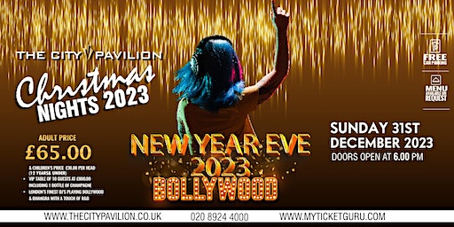 NEW YEARS EVE BOLLYWOOD NIGHT | The City Pavilion