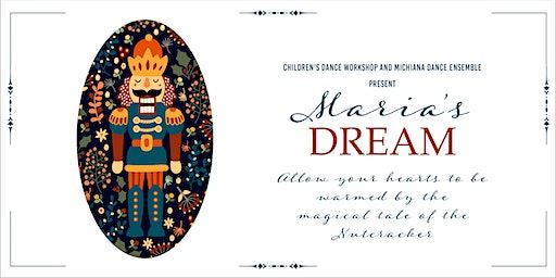 Maria's Dream | O'Laughlin Auditorium