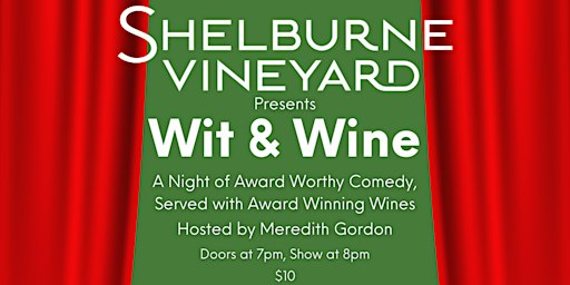 Wit & Wine (Comedy Night) | Shelburne Vineyard