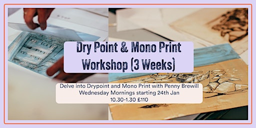 Seacourt - Drypoint & Mono Print Course - 3 Weeks | Seacourt Print Workshop