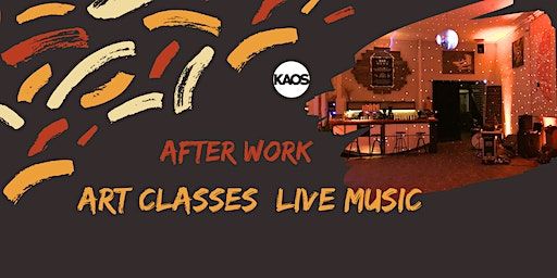 Afterwork Art & Music | KAOS Berlin
