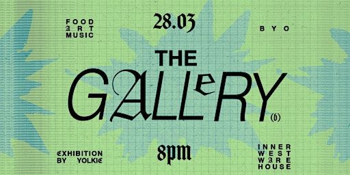 The Gallery #6 Art Exhibition & Music showcase Easter long weekend | Inner West