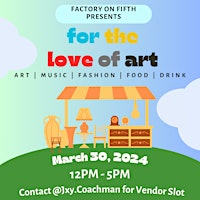 FOR THE LOVE OF ART - POP UP | Factory on Fifth Avenue LLC