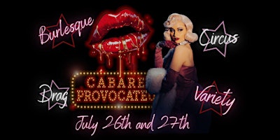 Cabaret Provocateur - Summer Edition! | Riverside Arts Centre, Thames Street, Sunbury-on-Thames, Surrey, UK
