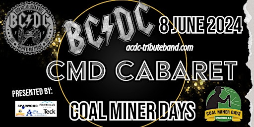 Coal Miner Days Cabaret | Sparwood Recreation & Leisure Centre, Pine Avenue, Sparwood, BC, Canada