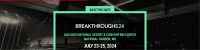 Premier Breakthroughs 會議和展覽 2024 | 美國哥倫比亞特區蓋洛德國家度假村和會議中心