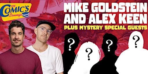 Comics Lounge presents Mike Goldstein, Alex Keen & guests | 26 Errol St