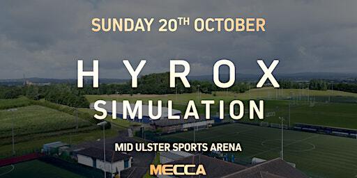Mecca Hyrox Simulation Event | Mid Ulster Sports Arena