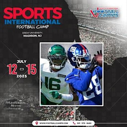 Sports International Football Camps - Madison, NJ (July 10-15, 2025) | 36 Madison Ave