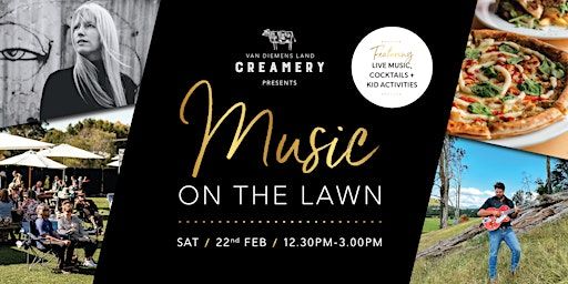 Music on the Lawn Featuring Ben Lawless & Ange Boxall Super Band | Van Diemens Land Creamery