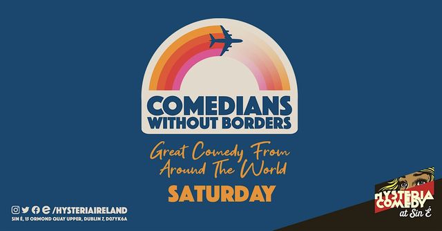 Comedians Without Borders- Monthly International Standup Comedy | Sin é