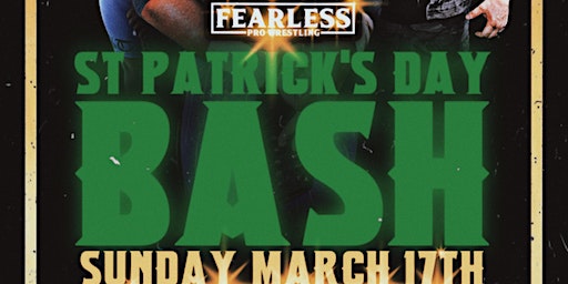 St. Patrick’s Day Fearless Pro Wrestling | Whiskey Limits