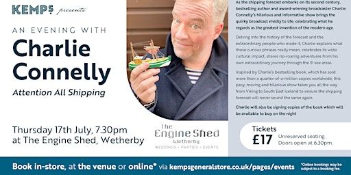 Charlie Connelly - Attention All Shipping | The Engine Shed Wetherby