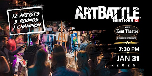 Art Battle Saint John - January 31, 2025 | Kent Theatre