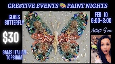 $30 Paint Night - GLASS Butterfly- Sam’s Italian TOPSHAM | Sam's Italian Foods
