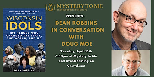 Dean Robbins in Conversation with Doug Moe | Mystery to Me