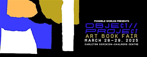 Object//Project Art Book Fair 2025 | Carleton Dominion-Chalmers Centre