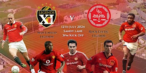 Rock Celtic "Legends" vs Man United Legends | Rock Celtic FC