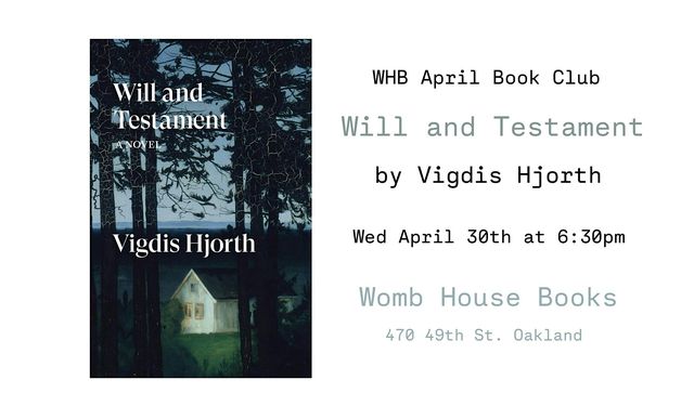 WHB April Book Club: Will and Testament by Vigdis Hjorth | Womb House Books