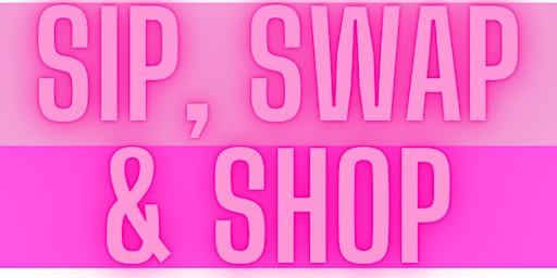 Sip, Swap & Shop, Sustainable Preloved Fashion Girls Night, BYOB | WA10 1DD
