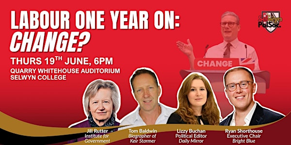 Labour One Year On: Change? | Quarry Whitehouse Auditorium, Selwyn College