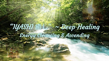 "IYASHI 癒し ~ Deep Healing" Guided Meditation + Deep Vibrational Sound Bath | St. Catherine's (Capilano) Anglican Church