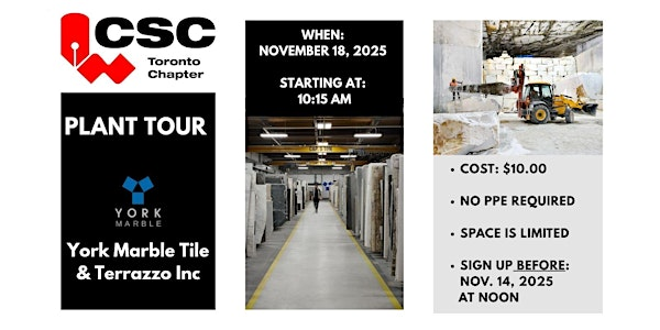 CSC Toronto Chapter's Plant Tour of York Marble Tile & Terrazzo Inc. | 2 Sheffield St