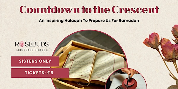 Countdown To The Crescent - Sisters' Halaqah | Ivory Nest Studios
