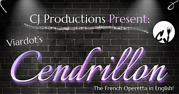 "Cendrillon" The French Operetta by Viardot in English! | REACH! Partnership School