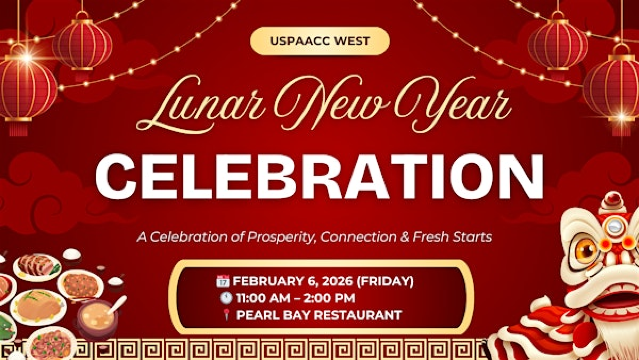 USPAACC Western Chapter Lunar New Year Celebration | Pearl Bay