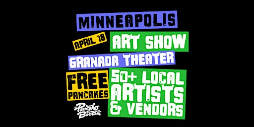 The Minneapolis Pancakes & Booze Art Show | Granada Theater