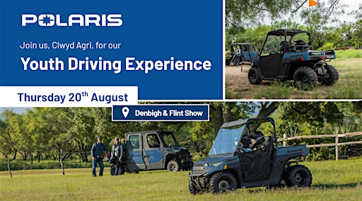 Polaris Clwyd - Youth Driving Experience at The Denbigh & Flint Show | Unit 1, Speddyd Rural Business Units, Llandyrnog
