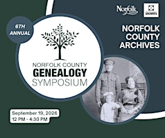 2026 Norfolk County Genealogy Symposium | Norfolk County Archives