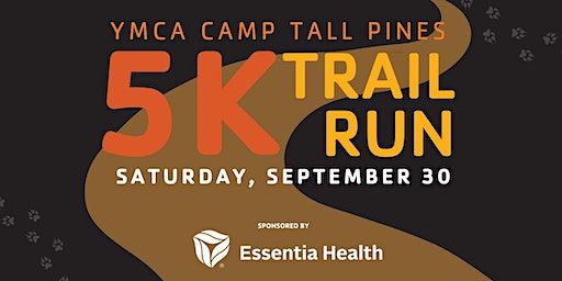 YMCA Camp Tall Pines 5K Trail Run/Walk (Lake Nebagamon) | Superior YMCA Camp Tall Pines