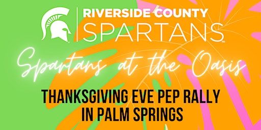 Spartans at the Oasis - MSU Pep Rally for Acrisure Classic (MSU vs Arizona) | Renaissance Esmeralda Resort & Spa