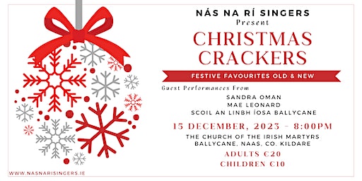 Nás Na Rí Singers - Christmas Crackers - Festive Favourites Old and New | The Church of the Irish Martyrs, Naas