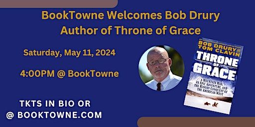 BookTowne Welcomes Bob Drury, NYT Bestselling Author of Throne of Grace | BookTowne