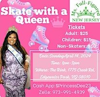 Skate With A Queen | The Rink