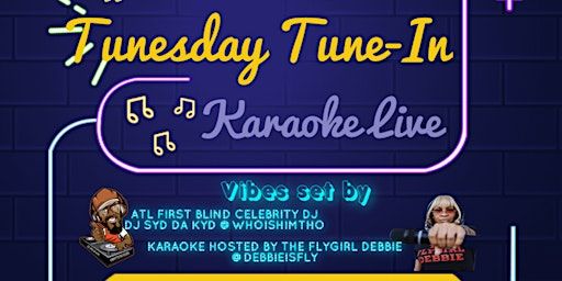 Tunesday Tune-In ATL FIRST BLIND CELEBRITY DJ w The FlyGirl Debbie | 1287 Glenwood Avenue Southeast, Atlanta, GA, USA