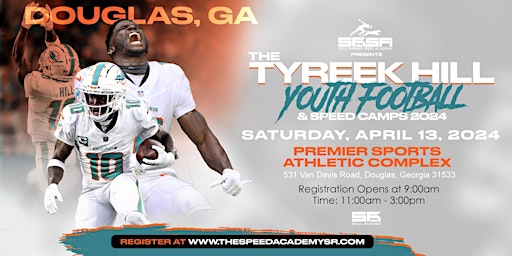 Tyreek Hill Youth Football Camp: DOUGLAS, GA | Premier Sports Athletic Complex