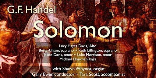 Dalhousie Collegium Cantorum presents G.F. Handel's oratorio Solomon | St. Andrew's United Church