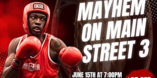 MAYHEM ON MAIN STREET 3 | 140 Main St